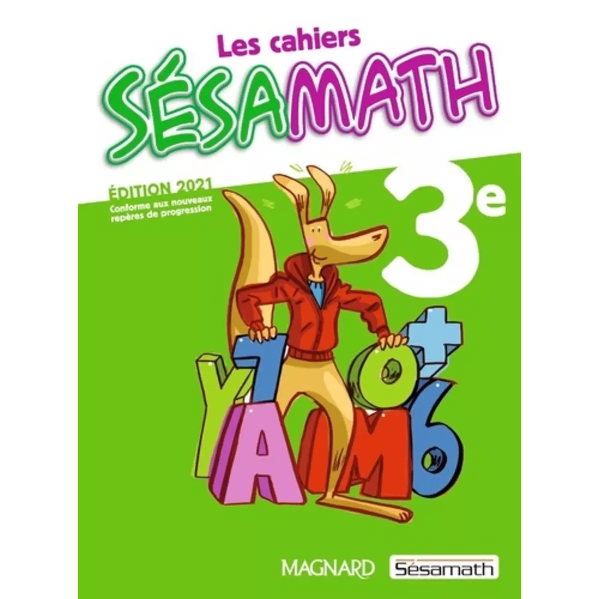  LES CAHIERS SESAMATH 3E. EDITION 2021, Sésamath