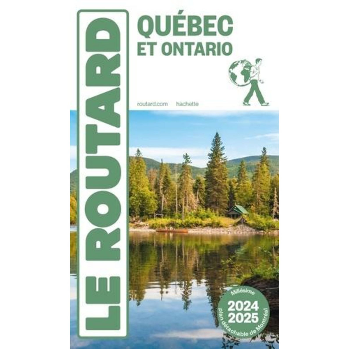 QUEBEC ET ONTARIO. EDITION 2024-2025. AVEC 1 PLAN DETACHABLE, Le Routard