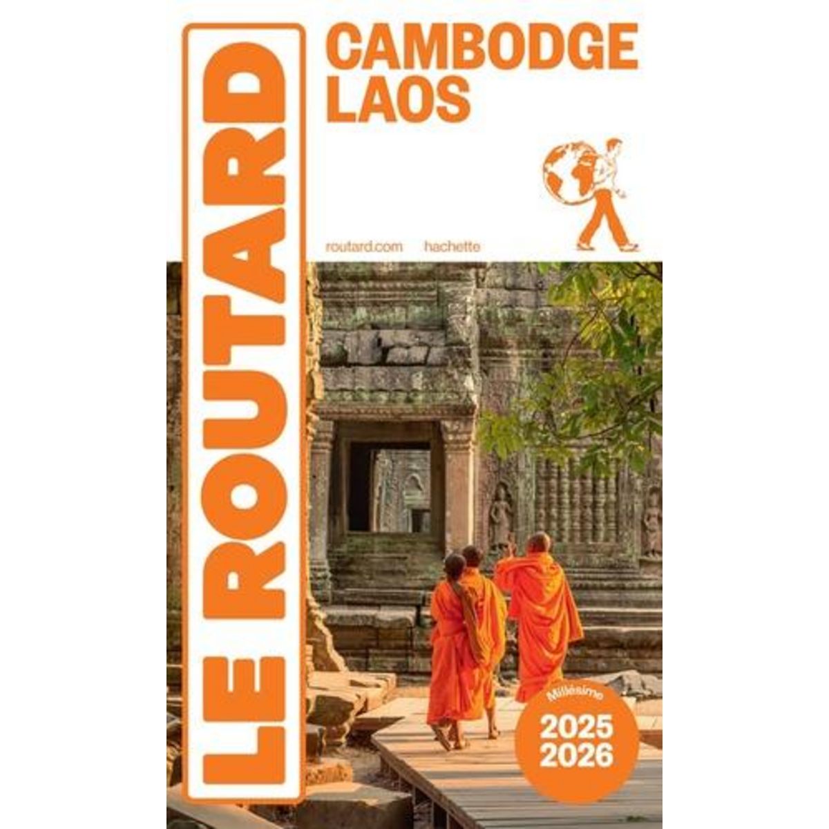 CAMBODGE, LAOS. EDITION 2025-2026, Le Routard