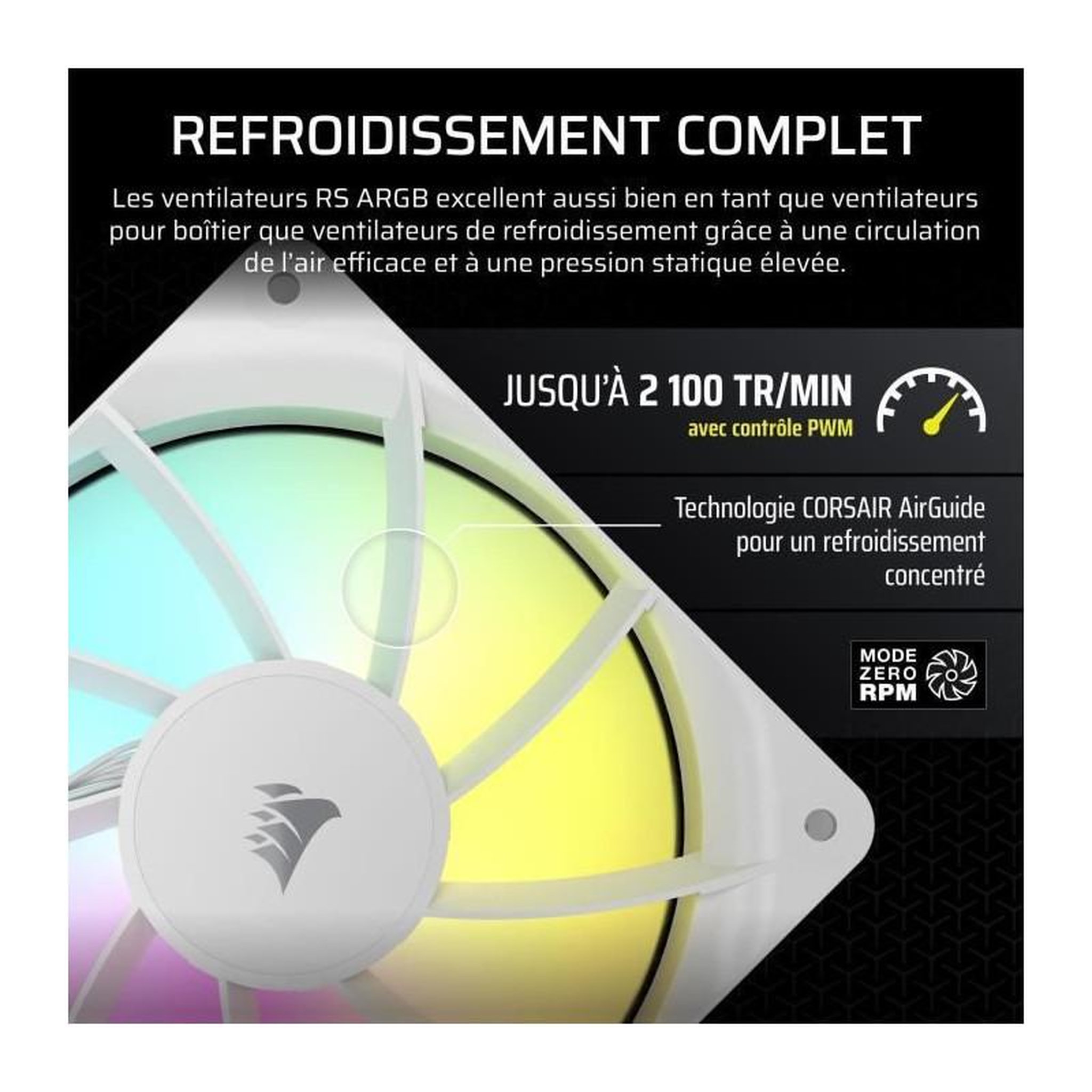 Voir la diapositive 5 : Corsair Pack de 3 ventilateurs ARGB 120mm - CORSAIR - RS120 - Blanc