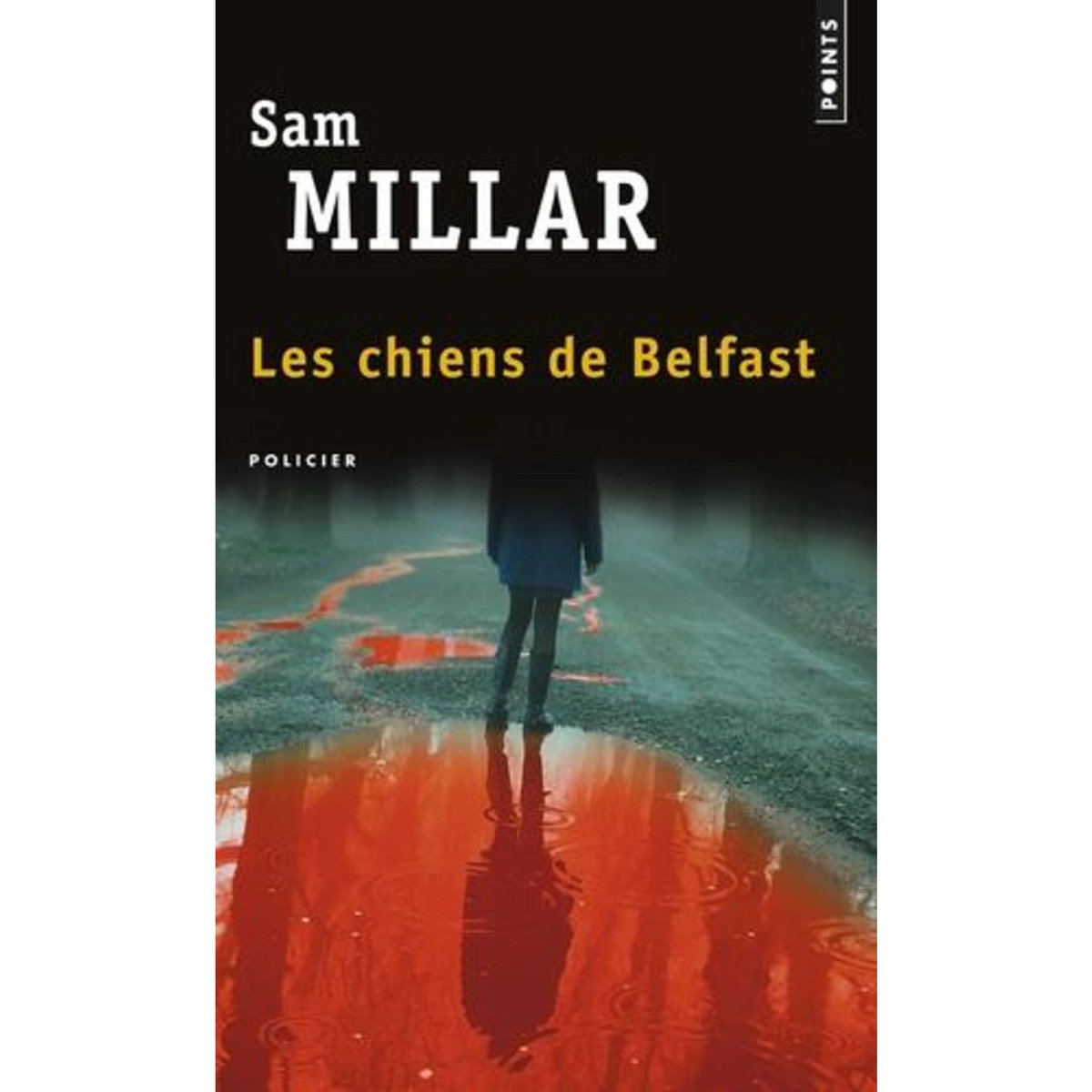 LES CHIENS DE BELFAST, Millar Sam
