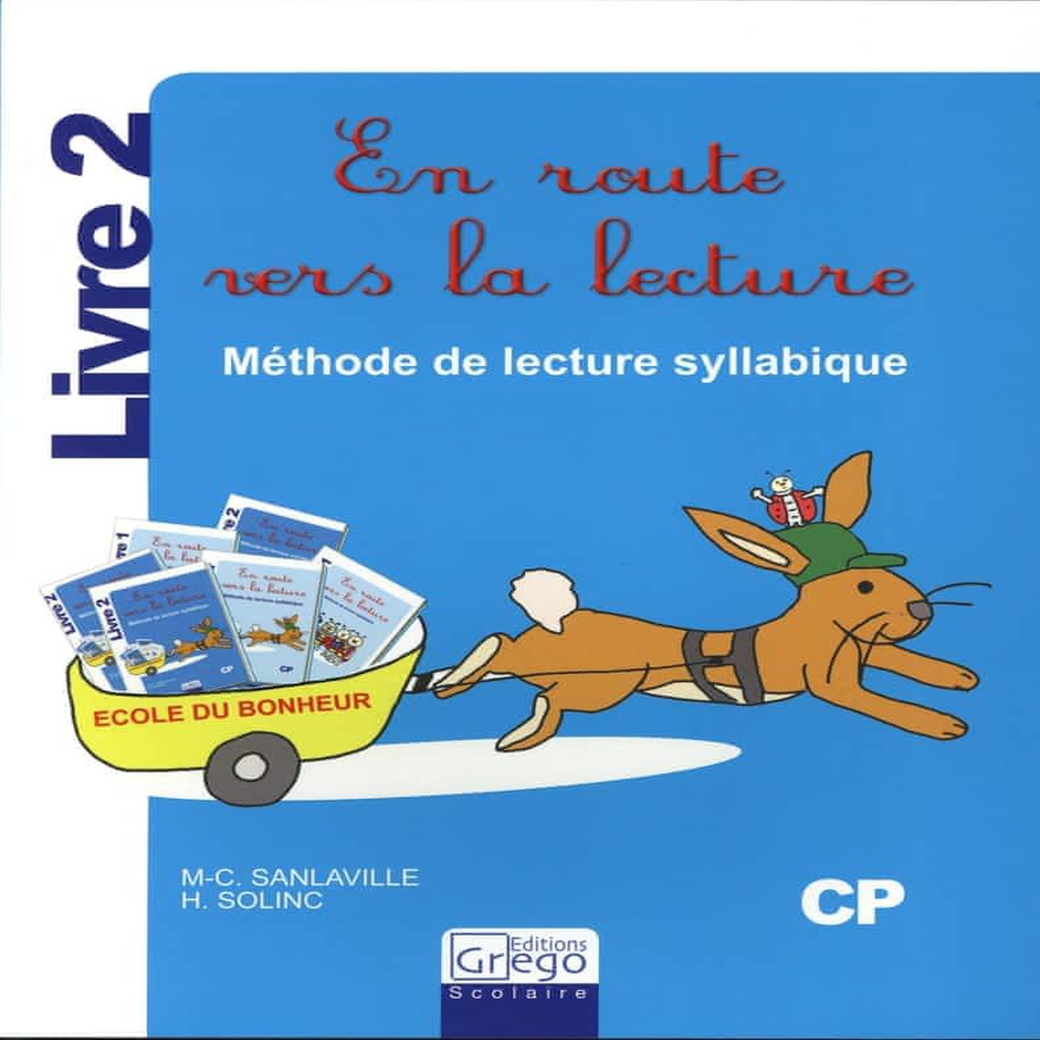 EN ROUTE VERS LA LECTURE CP. LIVRE 2, Sanlaville Marie-Christine
