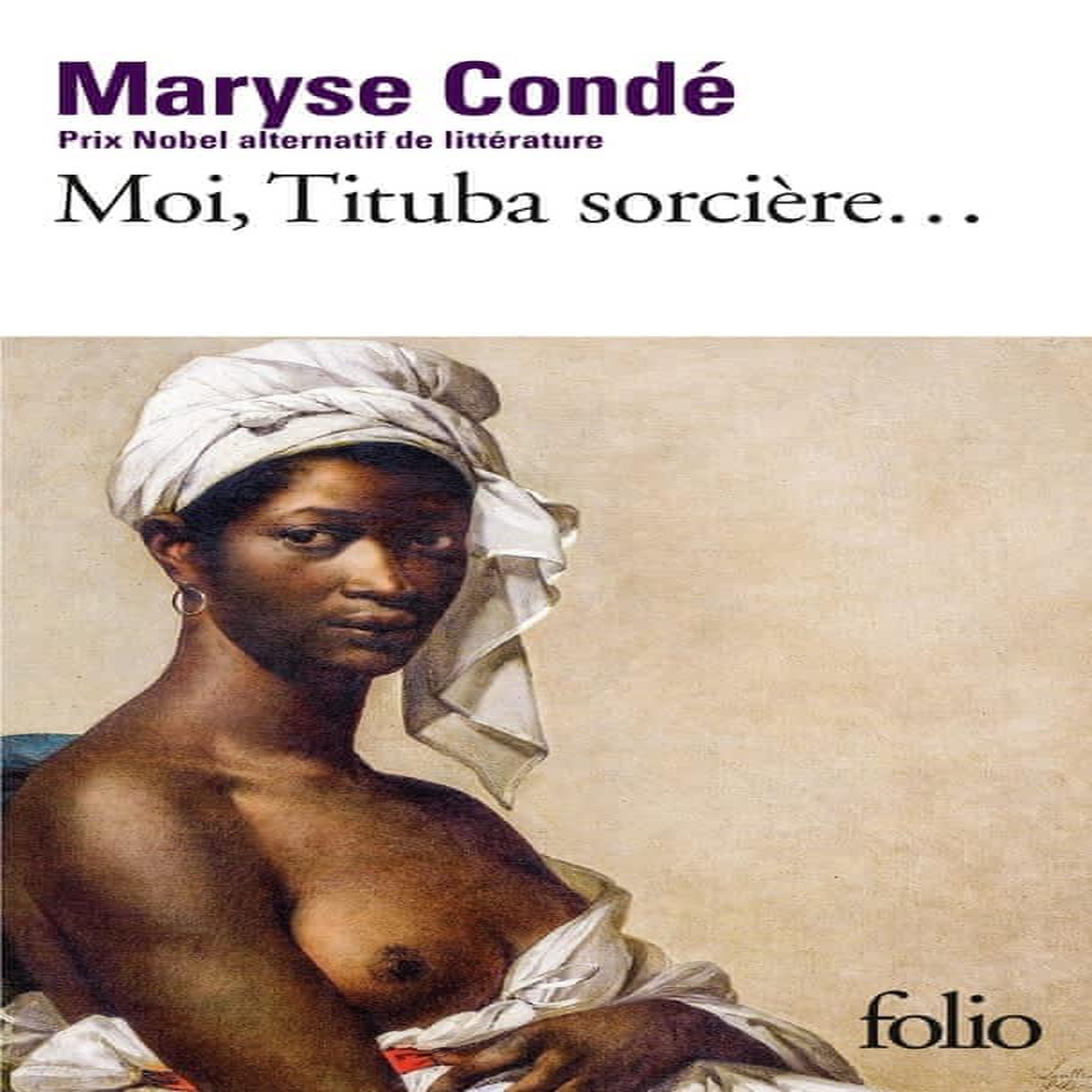 MOI, TITUBA SORCIERE, NOIRE DE SALEM, Condé Maryse