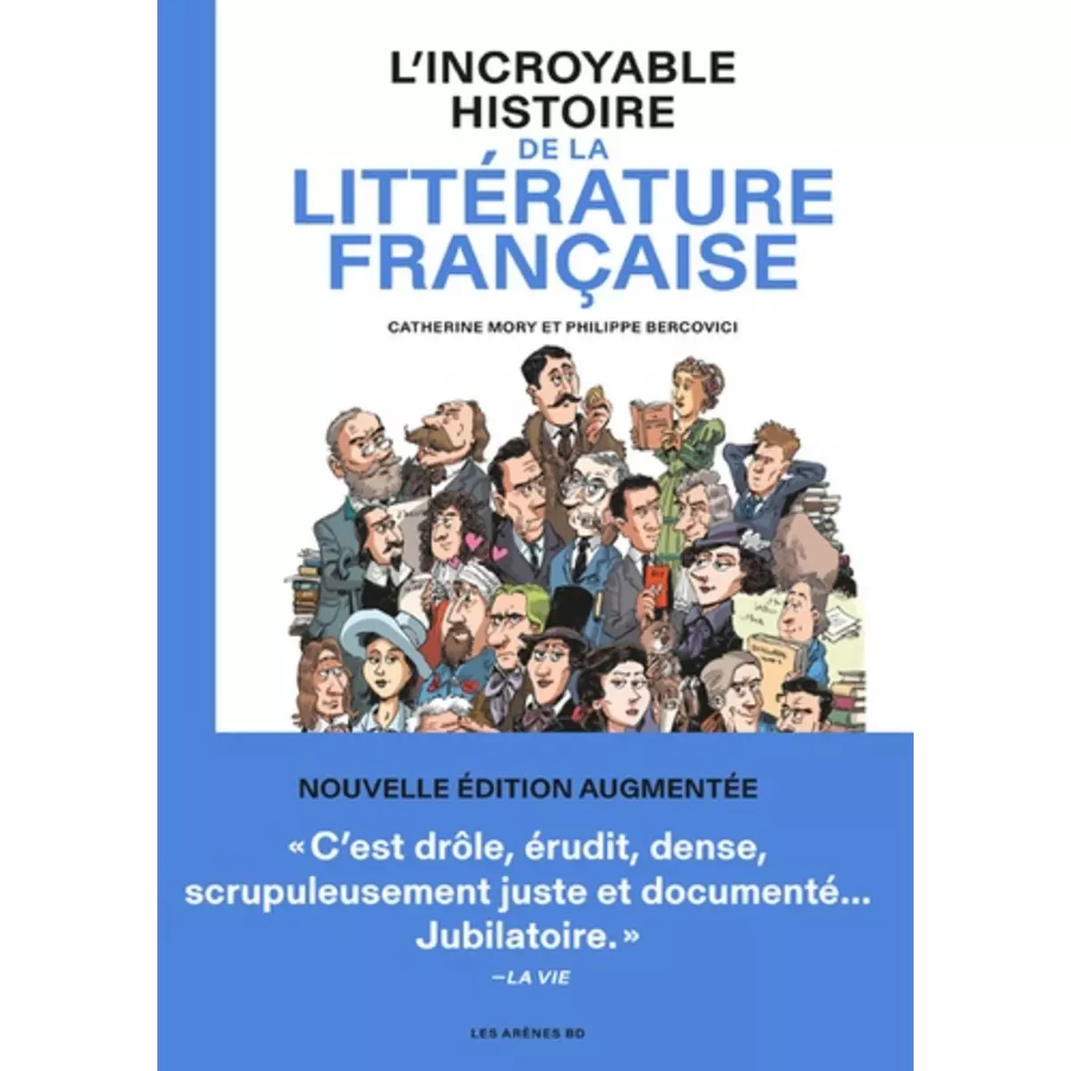  L'INCROYABLE HISTOIRE DE LA LITTERATURE FRANCAISE. 2E EDITION, Mory Catherine