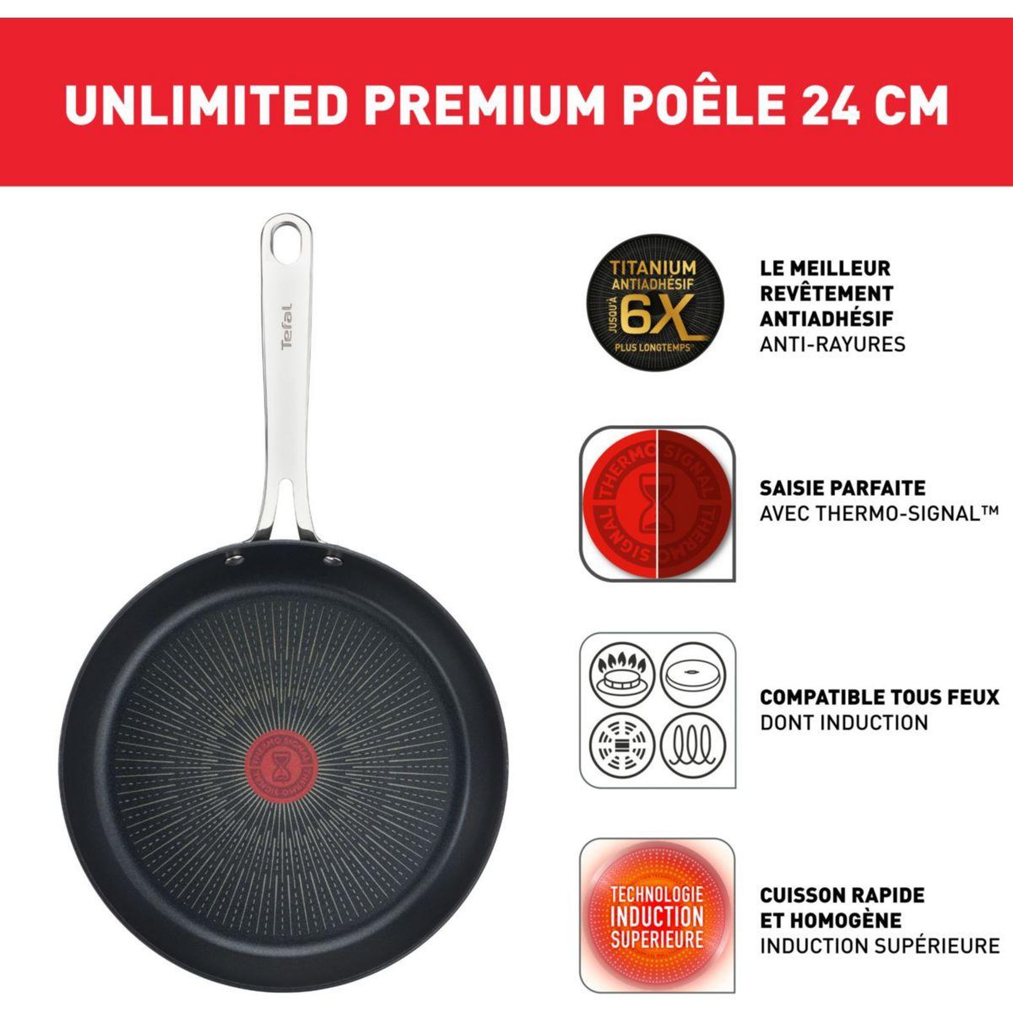 Voir la diapositive 3 : TEFAL Poêle unlimited premium diam24cm g2560402