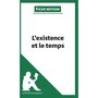  L'EXISTENCE ET LE TEMPS (FICHE NOTION). COMPRENDRE LA PHILOSOPHIE, Hacken Etienne