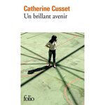 UN BRILLANT AVENIR, Cusset Catherine