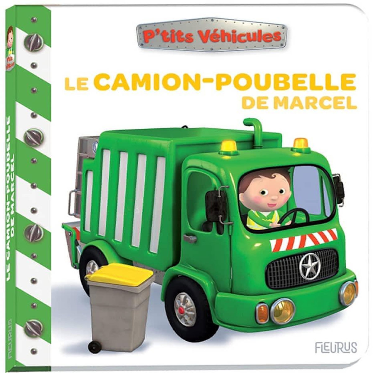 LE CAMION-POUBELLE DE MARCEL, Bélineau Nathalie