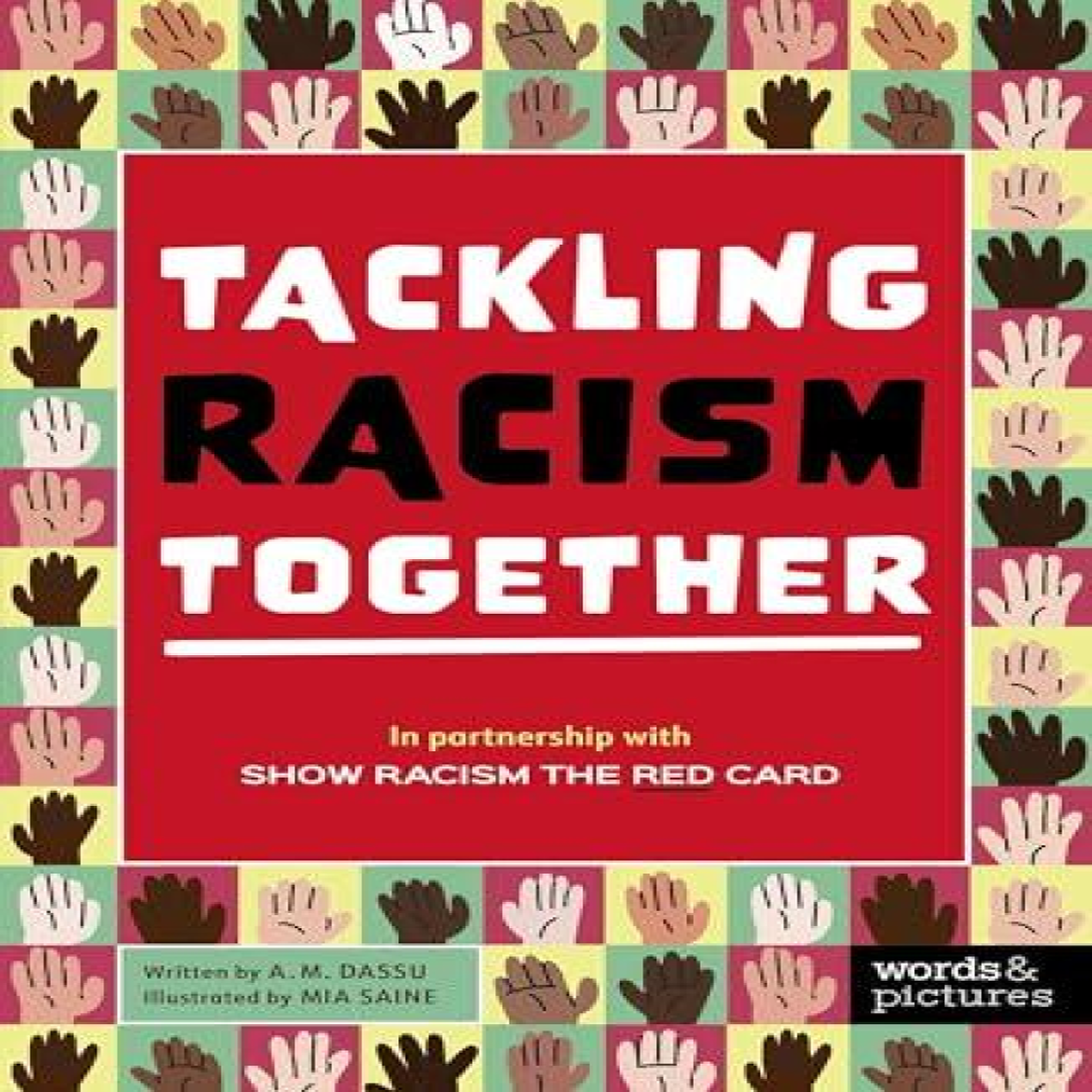 LIVRES Tackling Racism Together : In partnership with Show Racism the Red Card