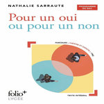 POUR UN OUI OU POUR UN NON, Sarraute Nathalie