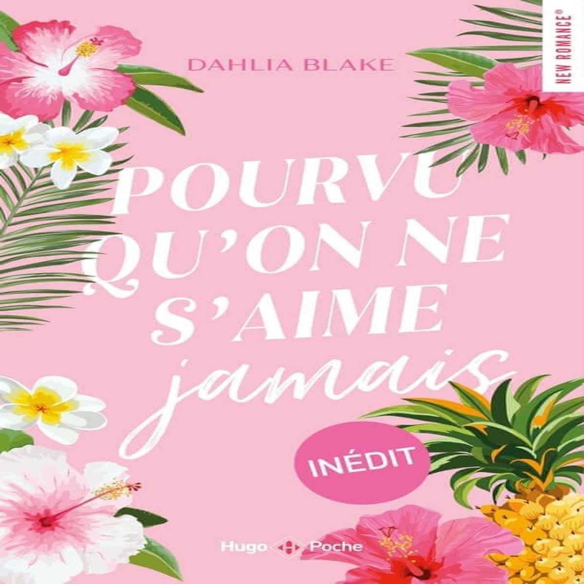 POURVU QU'ON NE S'AIME JAMAIS, Blake Dahlia