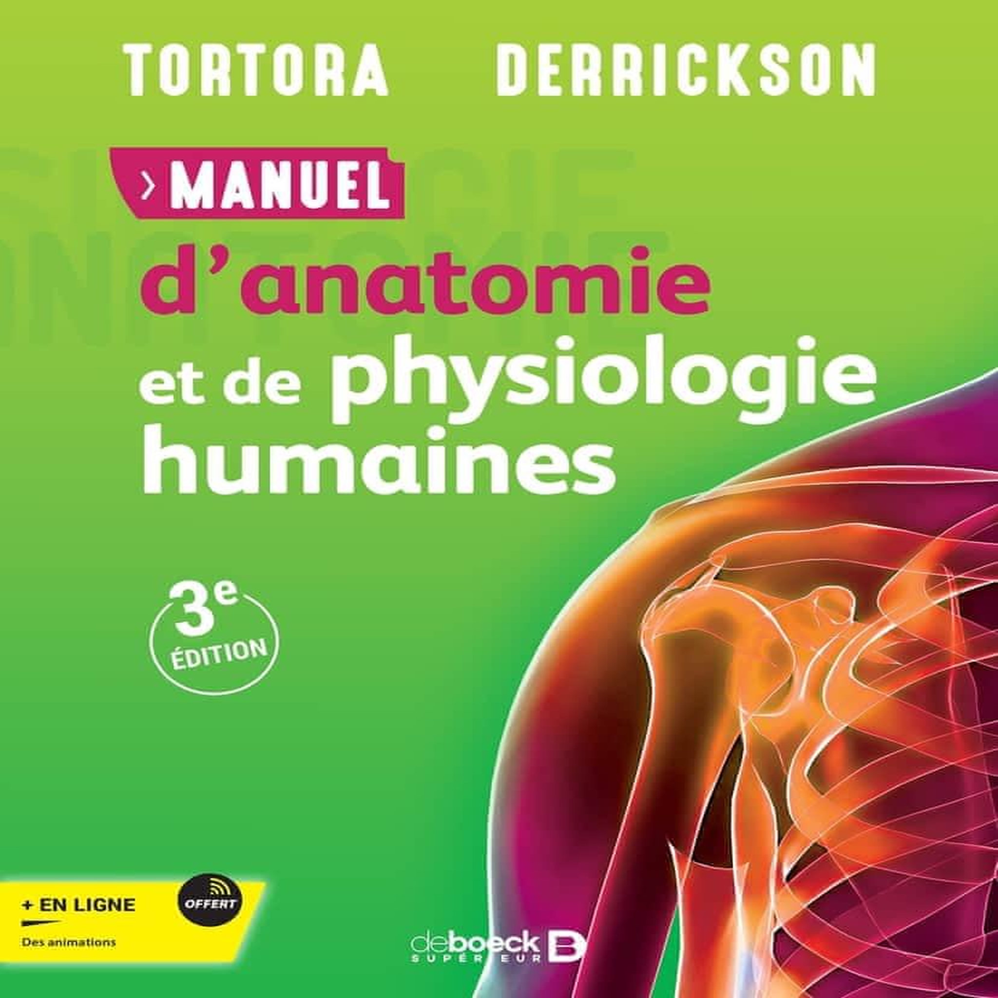 MANUEL D'ANATOMIE ET PHYSIOLOGIE HUMAINES, Tortora Gerard J.