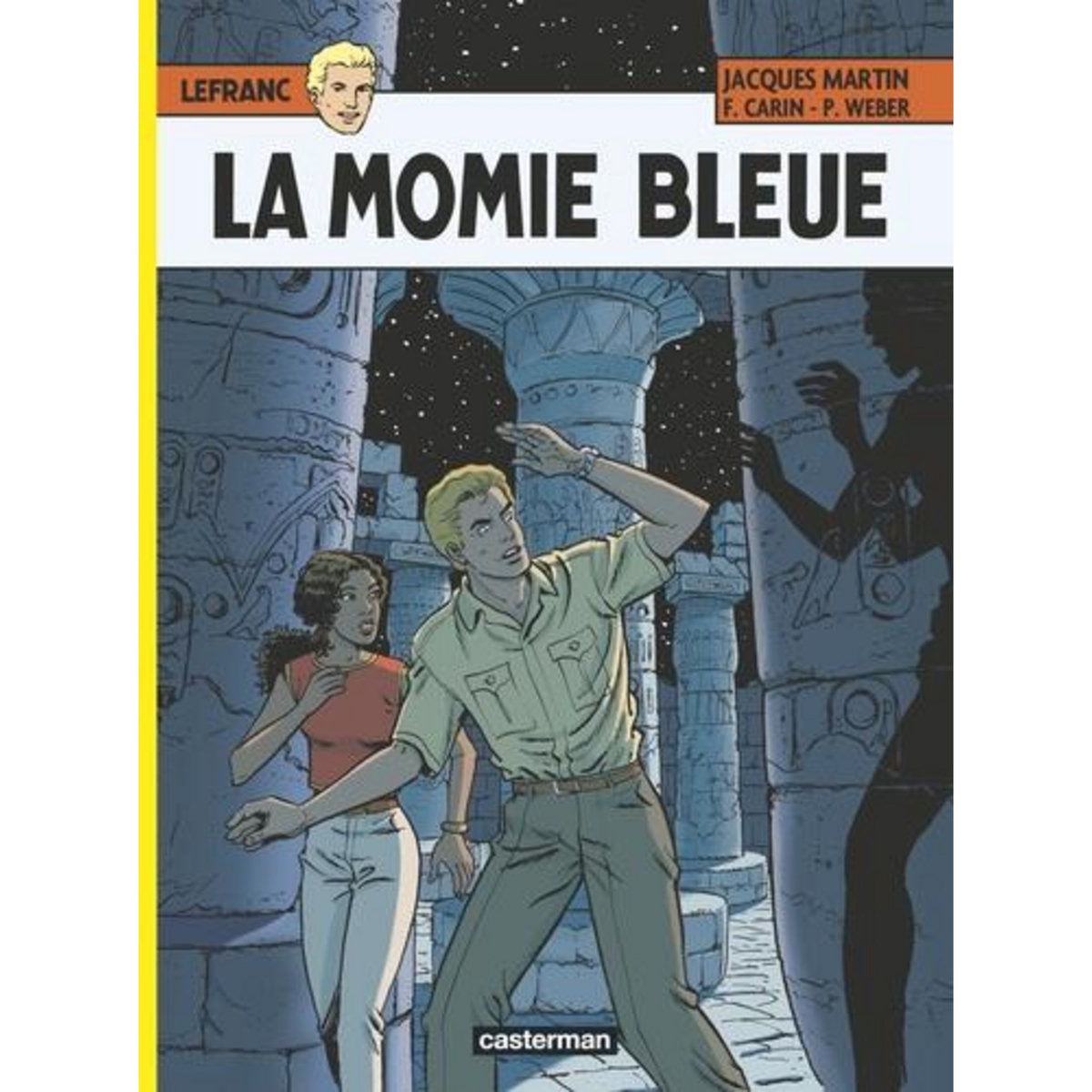 LEFRANC TOME 18 : LA MOMIE BLEUE, Martin Jacques