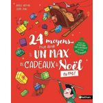 24 MOYENS POUR AVOIR UN MAX DE CADEAUX A NOEL OU PAS !, Antoine Amélie