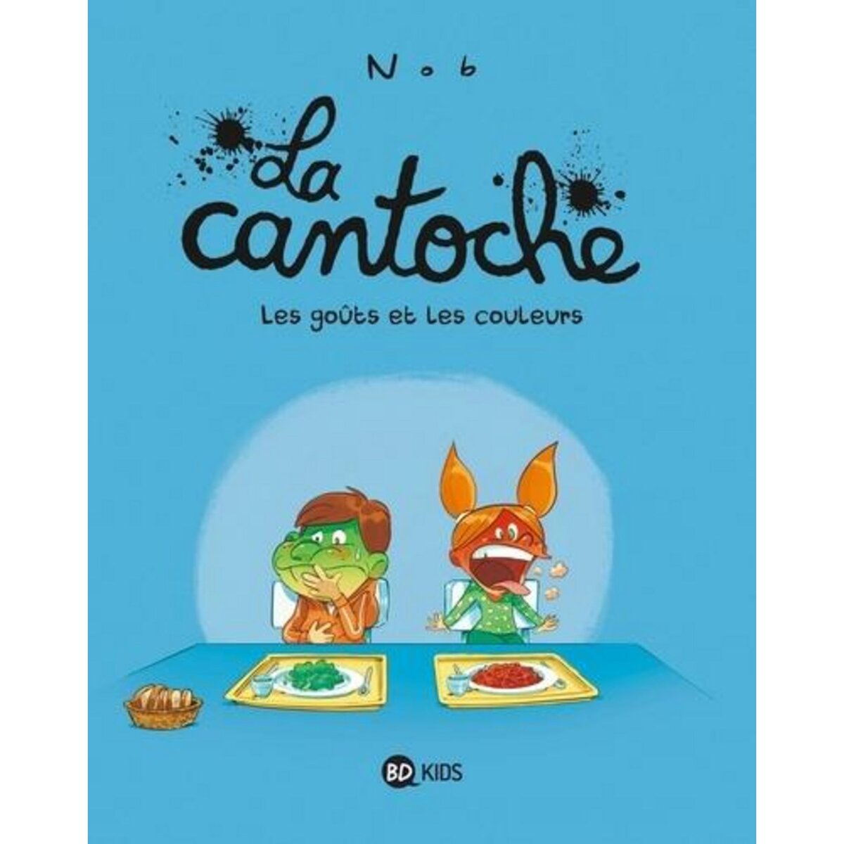 LA CANTOCHE TOME 2 : LES GOUTS ET LES COULEURS, Nob
