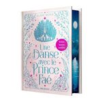 UNE DANSE AVEC LE PRINCE FAE, Kova Elise