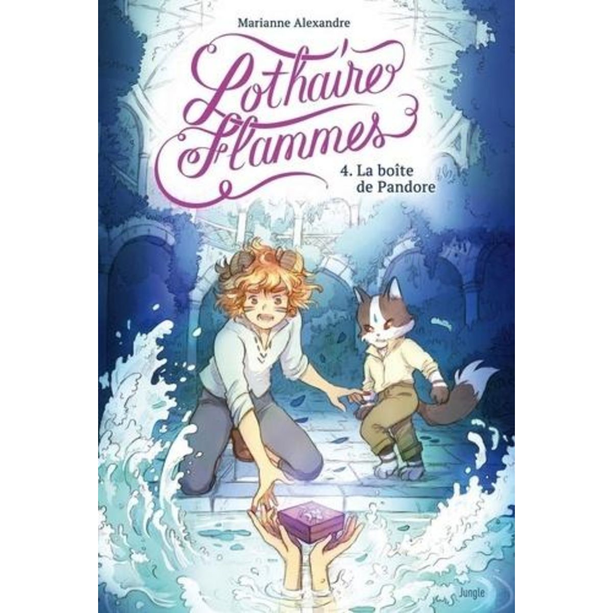 LOTHAIRE FLAMMES TOME 4 : LA BOITE DE PANDORE, Alexandre Marianne