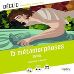 15 METAMORPHOSES. ADAPTATION ET DOSSIER, Ovide