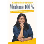 MADAME 100 %, Montresor Carine