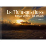LA MONTAGNE NOIRE, MASSIF DU HAUT-LANGUEDOC, Poitte Jérôme