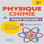 PHYSIQUE-CHIMIE 3E. TOUT SAVOIR !, Fritsch-Vinson Nathan