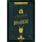 LE ROYAUME DE NAGUERRE : L'ELIXIR DU BOURREAU, Fabula Isabelle