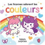 LES LICORNES ADORENT LES COULEURS, Barbieri Pamela