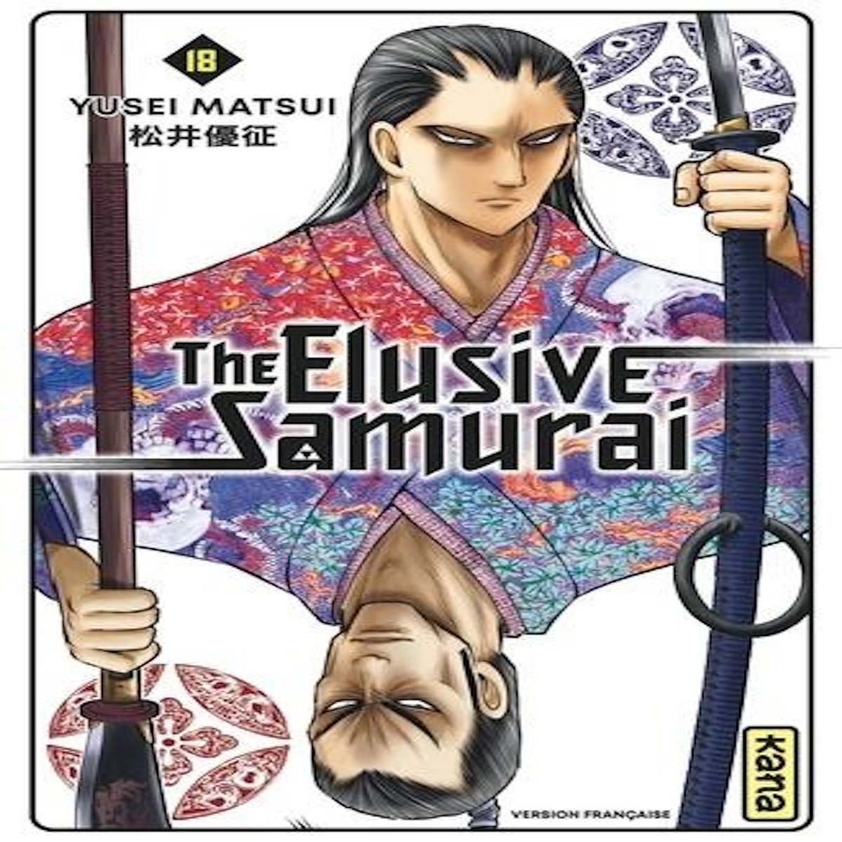 THE ELUSIVE SAMURAI TOME 18 , Matsui Yusei