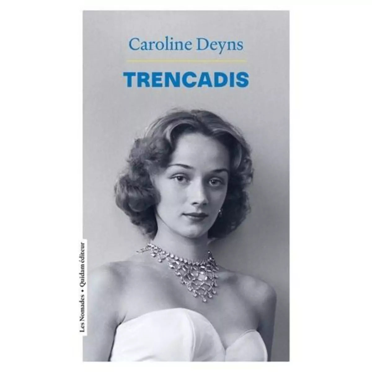  TRENCADIS, Deyns Caroline