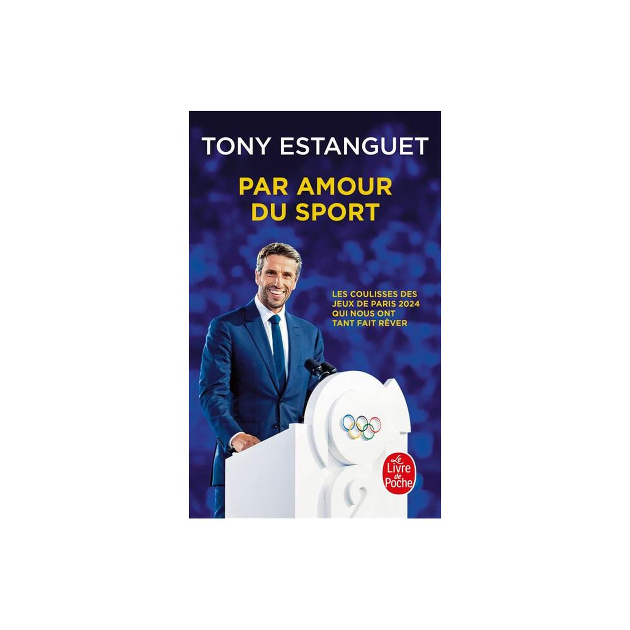 Album cd par amour du sport (poche) tony estanguet & camille reinauld lgf 500 pages illustrations couleur