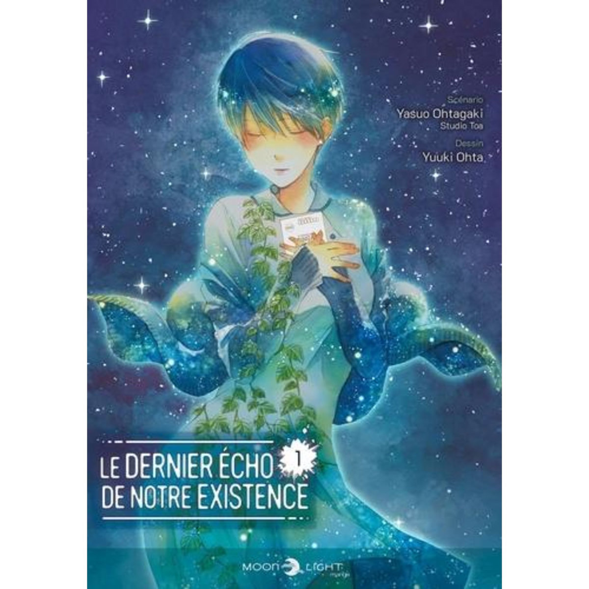LE DERNIER ECHO DE NOTRE EXISTENCE TOME 1 , Ohtagaki Yasuo