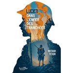 LUCIEN, DANS L'ENFER DES TRANCHEES, Ténor Arthur