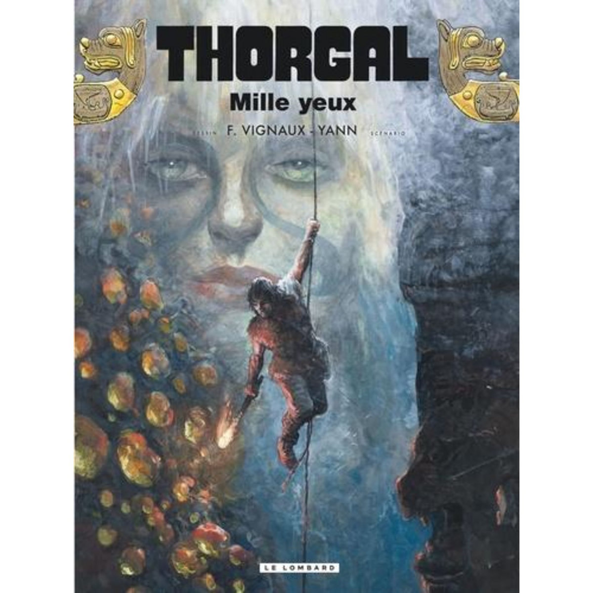 THORGAL TOME 41 : MILLE YEUX, Yann