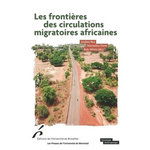 LES FRONTIERES DES CIRCULATIONS MIGRATOIRES AFRICAINES, Réa Andrea