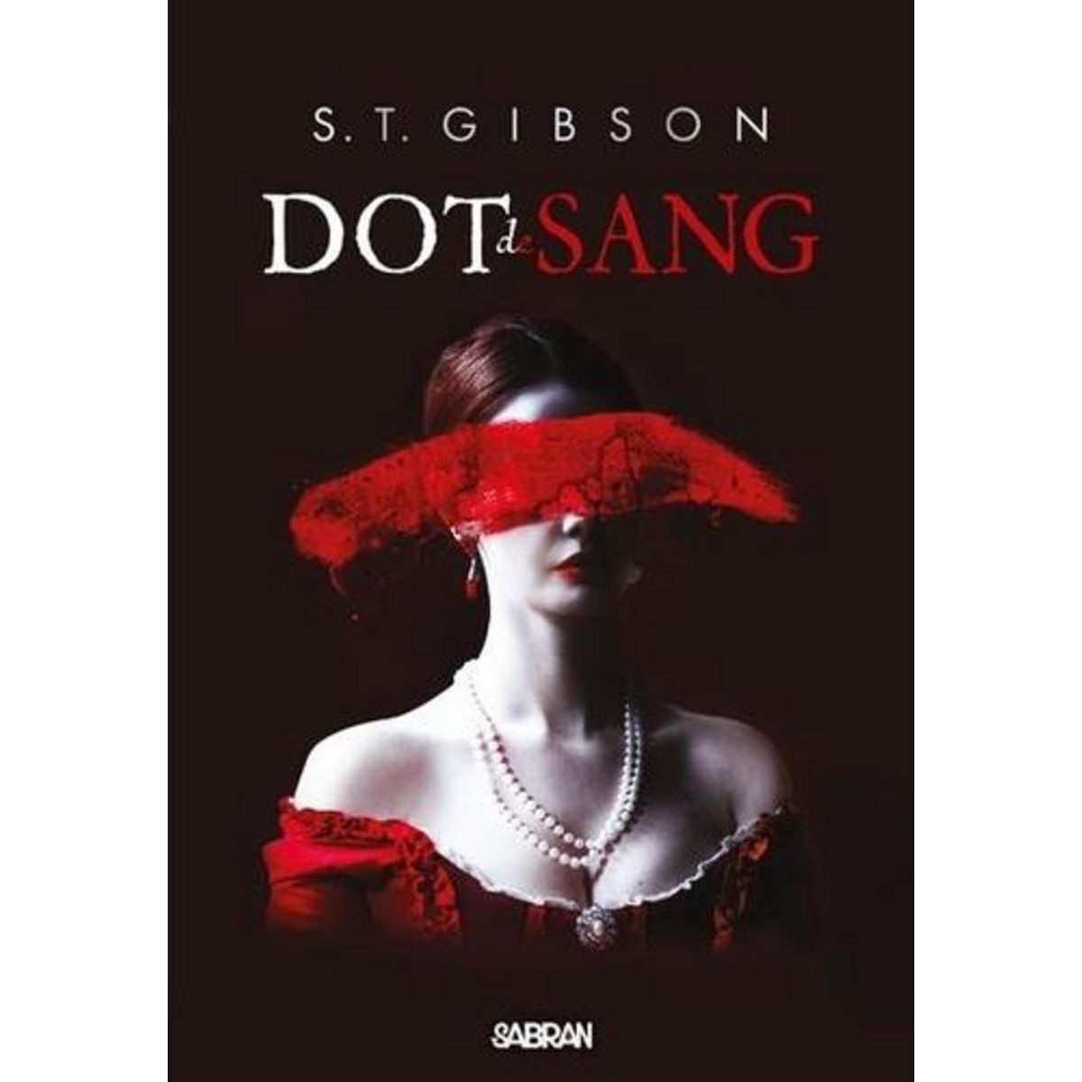 DOT DE SANG, Gibson S.T.