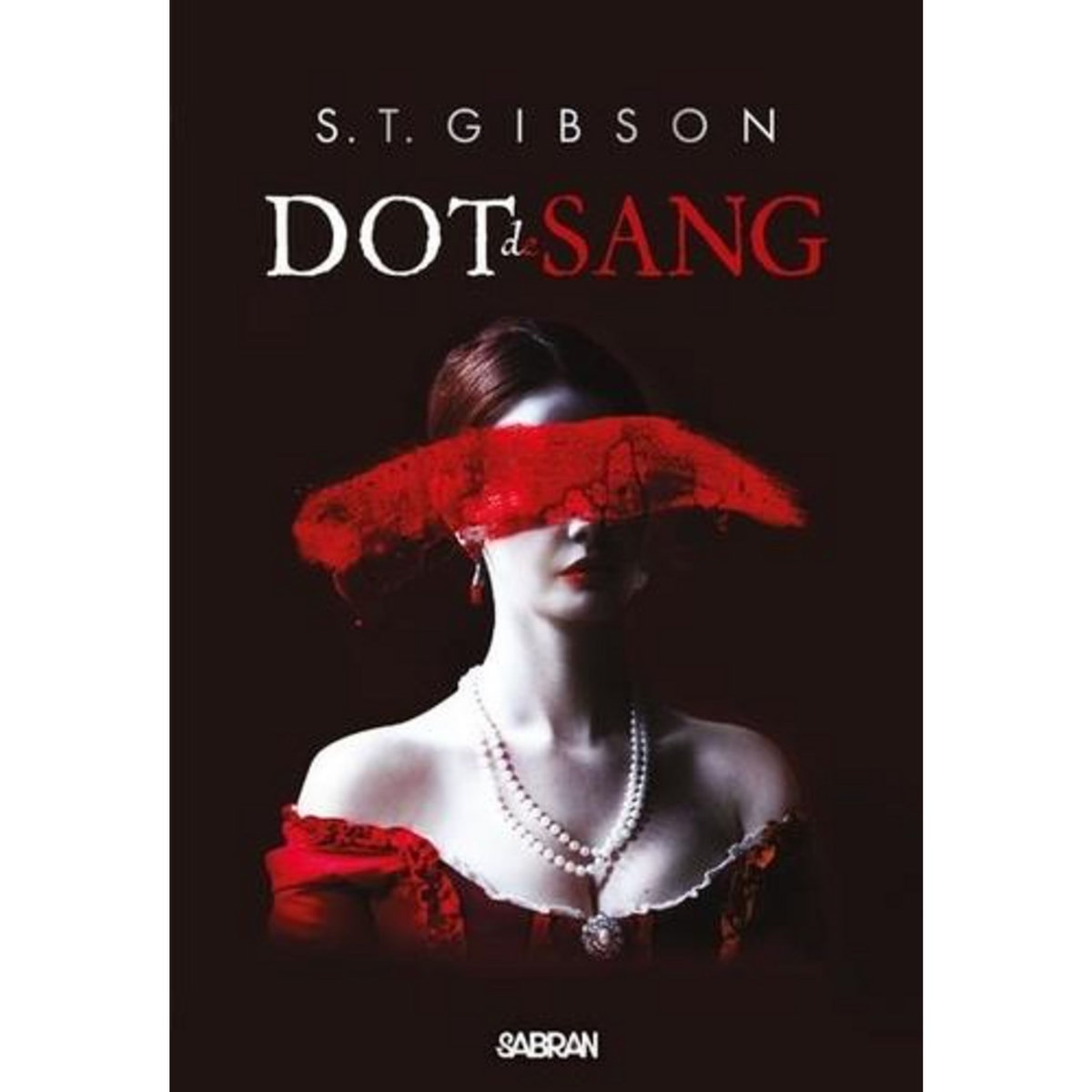 DOT DE SANG, Gibson S.T.