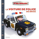 LA VOITURE DE POLICE DE BRICE, Bélineau Nathalie
