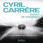 AVANT DE SOMBRER, Carrère Cyril
