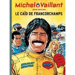 MICHEL VAILLANT TOME 51 : LE CAID DE FRANCORCHAMPS, Graton Jean