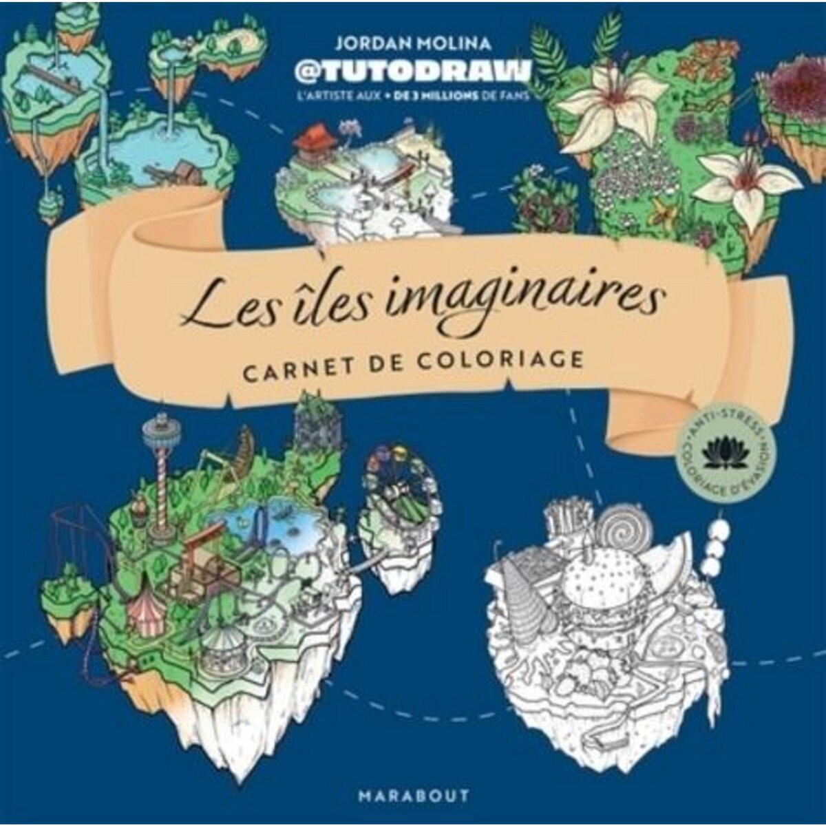 LES ILES IMAGINAIRES. CARNET DE COLORIAGE, Molina Jordan