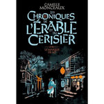 LES CHRONIQUES DE L'ERABLE ET DU CERISIER TOME 1 : LE MASQUE DE NO, Monceaux Camille