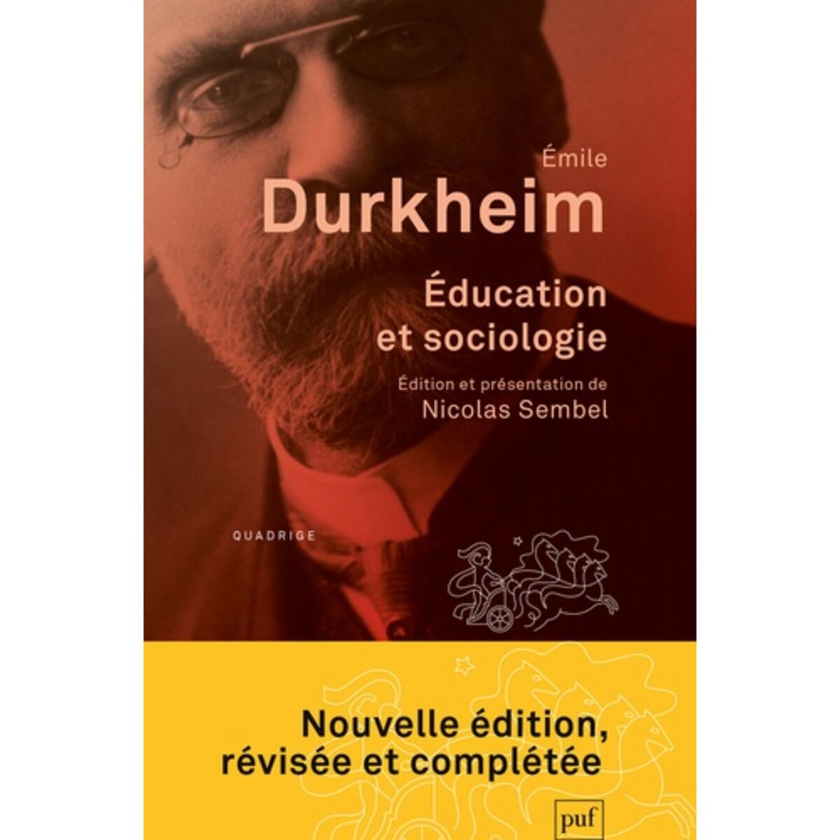  EDUCATION ET SOCIOLOGIE. EDITION REVUE ET AUGMENTEE, Durkheim Emile