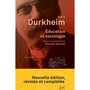  EDUCATION ET SOCIOLOGIE. EDITION REVUE ET AUGMENTEE, Durkheim Emile