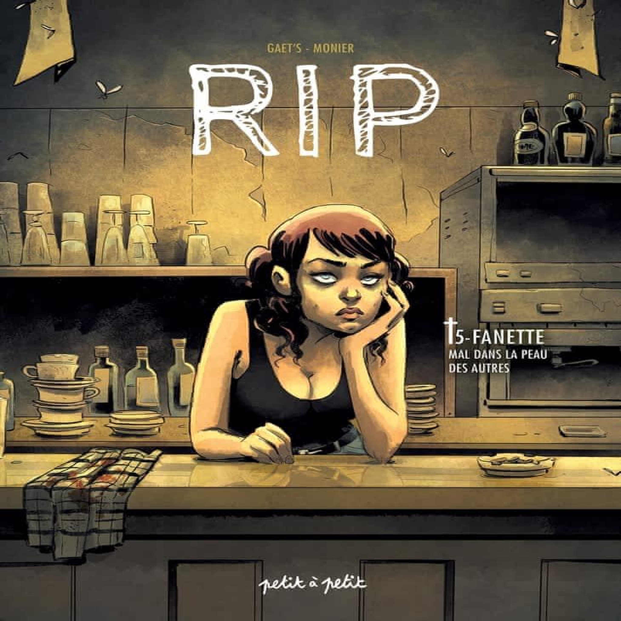 RIP TOME 5 : FANETTE. MAL DANS LA PEAU DES AUTRES, Gaet's