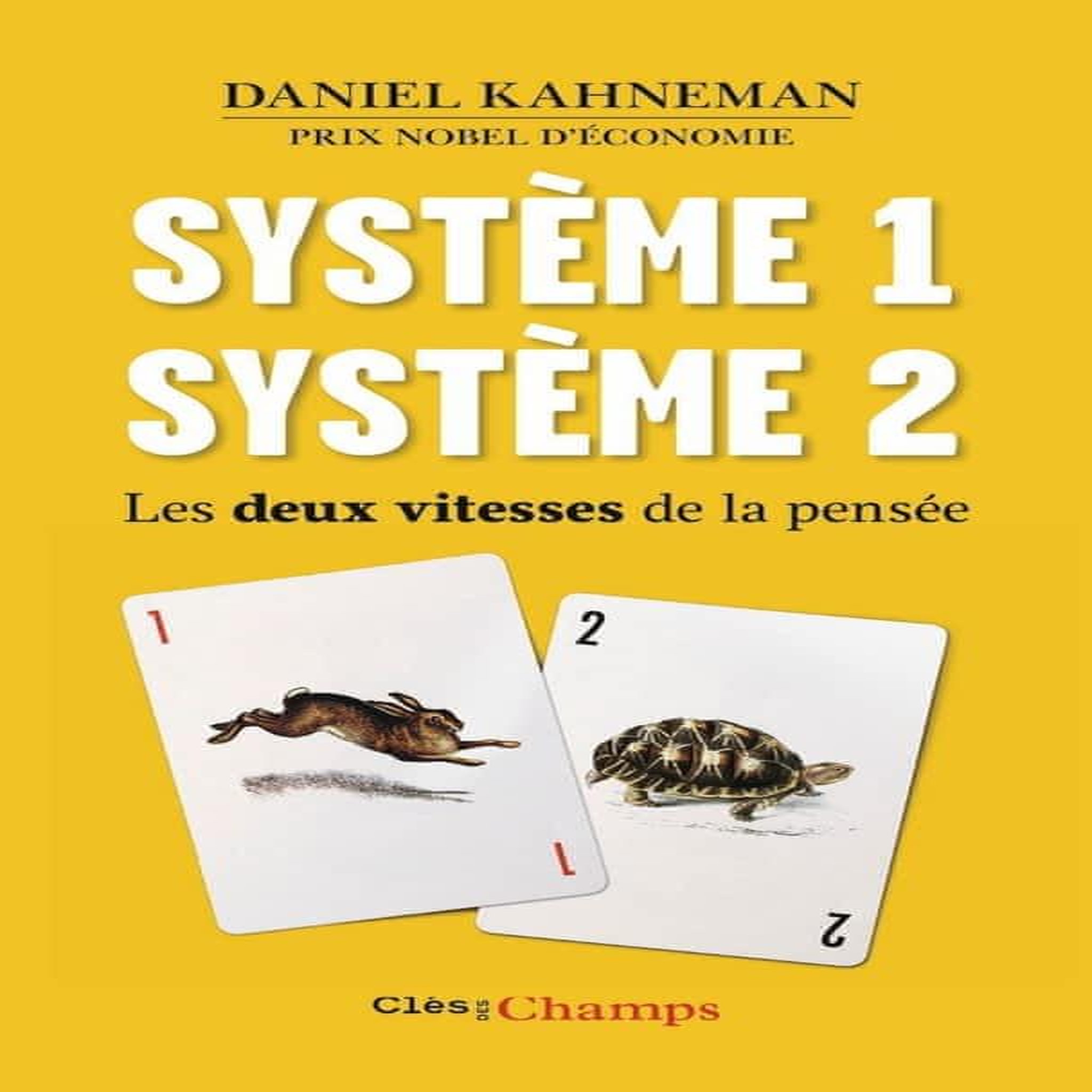 SYSTEME 1 / SYSTEME 2. LES DEUX VITESSES DE LA PENSEE, EDITION ACTUALISEE, Kahneman Daniel