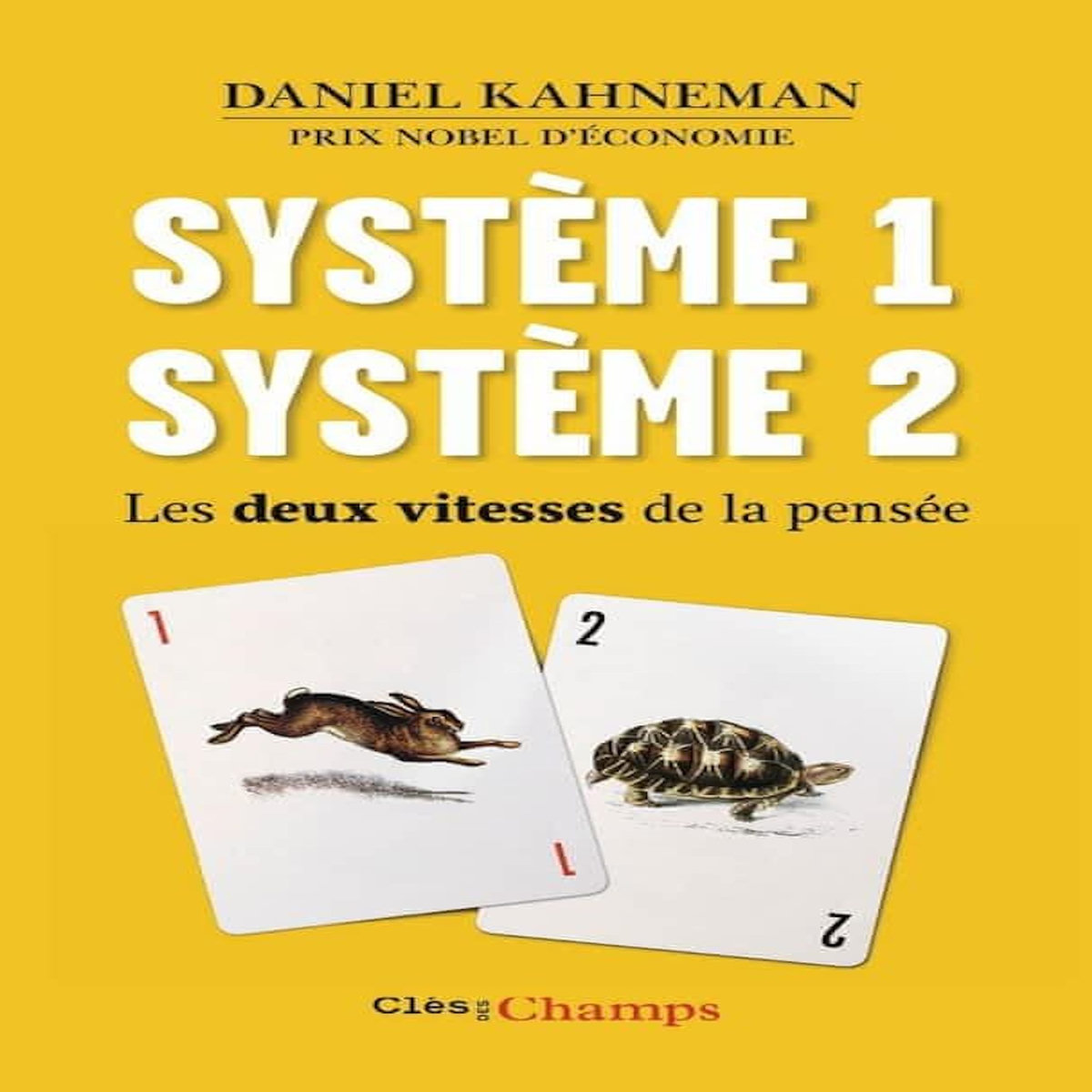 SYSTEME 1 / SYSTEME 2. LES DEUX VITESSES DE LA PENSEE, EDITION ACTUALISEE, Kahneman Daniel