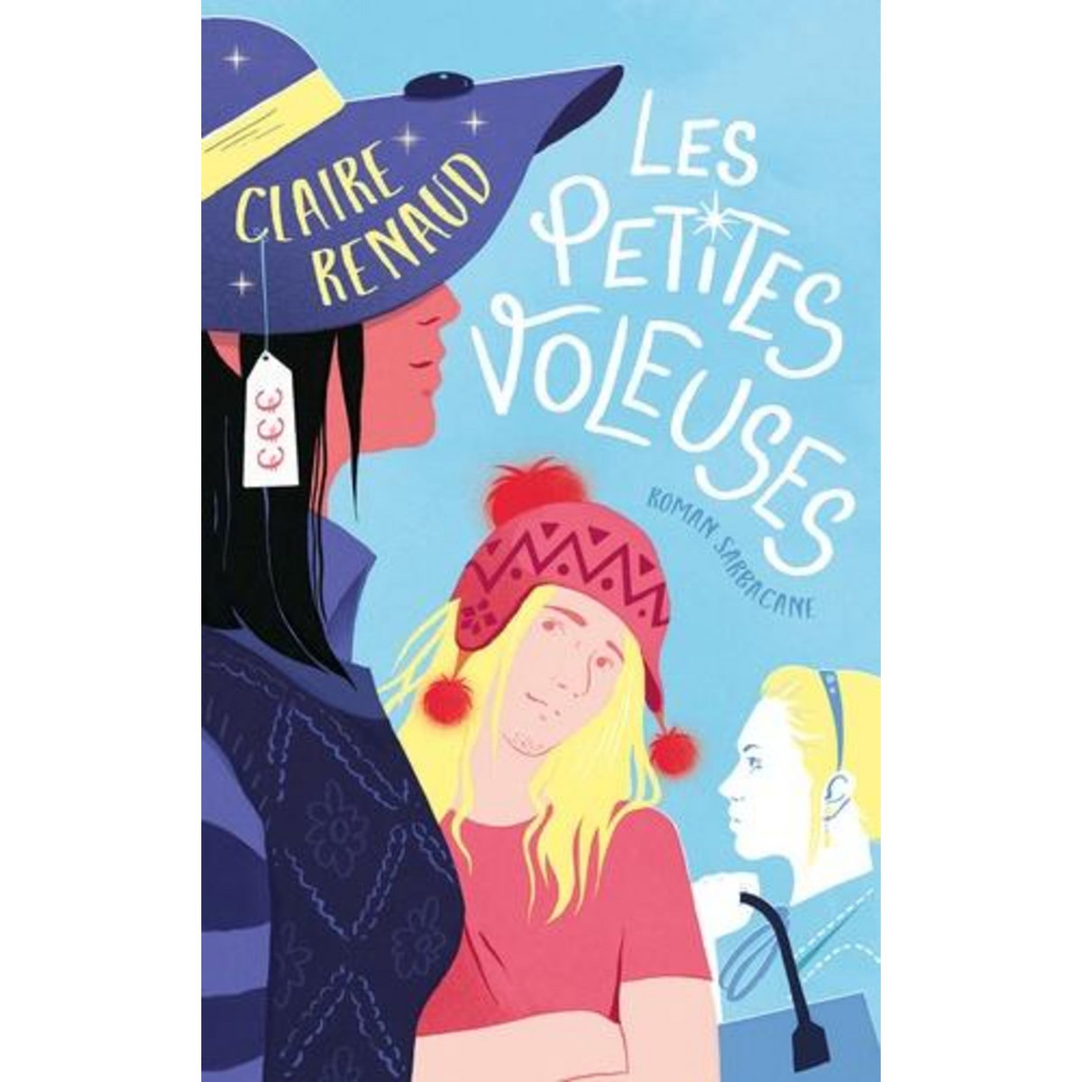 LES PETITES VOLEUSES, Renaud Claire
