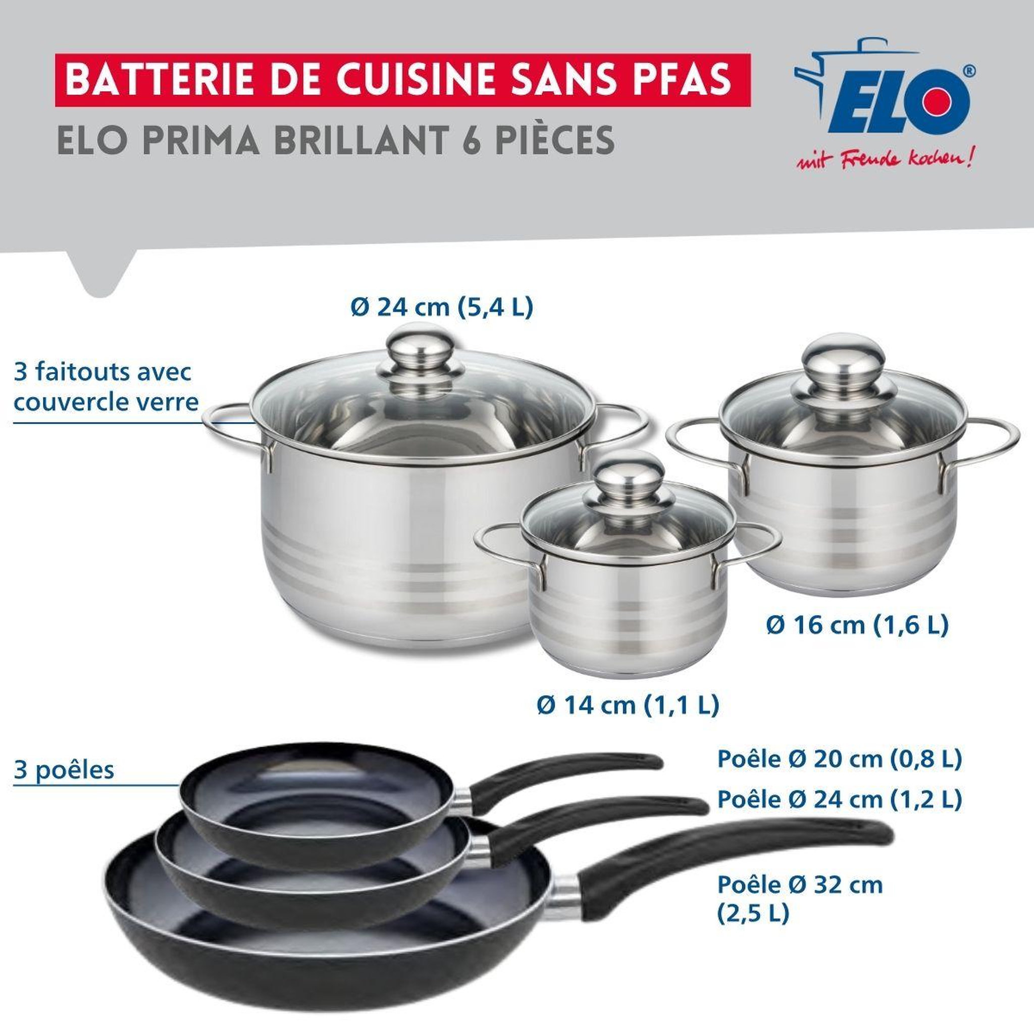 Voir la diapositive 2 : ELO Ensemble de 3 poêles de cuisson 20, 24 et 32 cm et 3 faitouts 14, 16 et 24 cm elo prima brillant