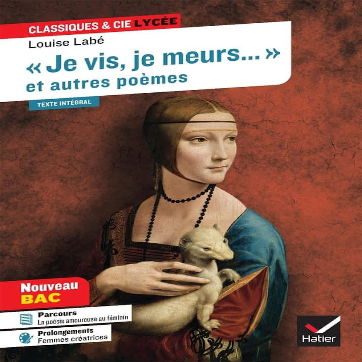 JE VIS, JE MEURS  ET AUTRES POEMES, Labé Louise
