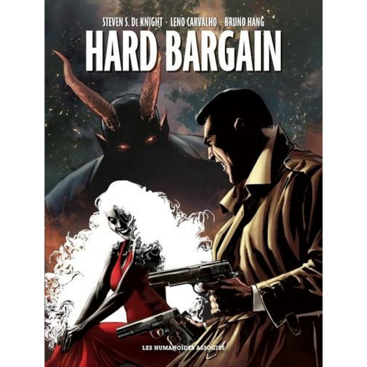 HARD BARGAIN, DeKnight Steven S.